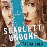 Scarlett Undone, Tasha Gold
