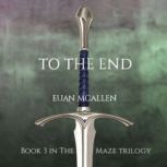 To the End, Euan McAllen