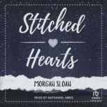 Stitched Hearts, Morgan Sloan