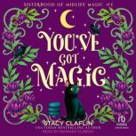 Youve Got Magic, Stacy Claflin