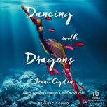 Dancing with Dragons, Jenni Ogden