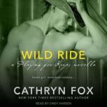 Wild Ride, Cathryn Fox