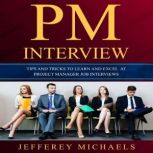 PM Interview, Jefferey Michaels