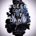 Queen of the Dawn Stella and Sol Boo..., Kimberly Loth
