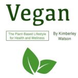Vegan, Kimberley Watson