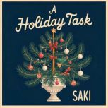 A Holiday Task, Saki