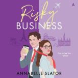 Risky Business, Annabelle Slator