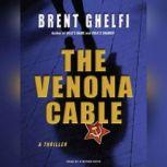 The Venona Cable, Brent Ghelfi
