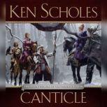 Canticle, Ken Scholes