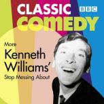 More Kenneth Williams Stop Messing A..., Myles Rudge