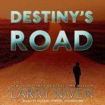 Destiny's Road, Larry Niven