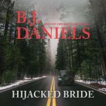 Hijacked Bride, B.J. Daniels