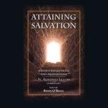 Attaining Salvation Devout Reflections and Meditations, St. Alphonsus Liguori