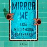 Mirror Me, Lisa Williamson Rosenberg