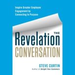 The Revelation Conversation, Steve Curtin