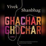 Ghachar Ghochar, Vivek Shanbhag