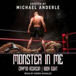 Monster In Me, Michael Anderle