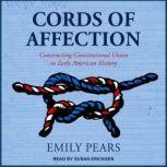 Cords of Affection, Emily Pears
