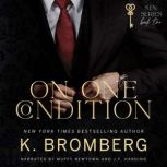 On One Condition, K. Bromberg