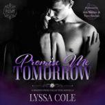 Promise Me Tomorrow Leave Me Breathless, Lyssa Cole