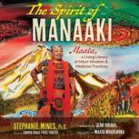 The Spirit of Manaaki, Stephanie Mines