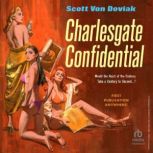 Charlesgate Confidential, Scott Von Doviak