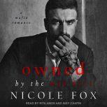 Owned by the Mob Boss, Nicole Fox