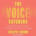 The Voice Catchers, Joseph Turow