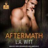 Aftermath, L.A. Witt