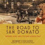 The Road to San Donato, Robert Cocuzzo