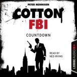 Cotton FBI NYC Crime Series, Episode..., Peter Mennigen