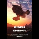 Risen Enemy, Matt Edsand