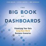 Big Book of Dashboards, The, Jeffrey Shaffer