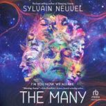 The Many, Sylvain Neuvel