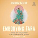 Embodying Tara, Chandra Easton