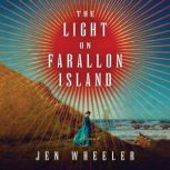 The Light on Farallon Island, Jen Wheeler