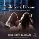 The Childrens Dream, Roberta Kagan