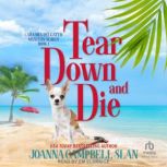 Tear Down and Die, Joanna Campbell Slan