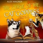 The Curse of the Cat Goddess, Alex Wagner