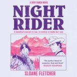 Night Rider, Sloane Fletcher