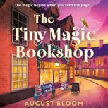 The Tiny Magic Bookshop, August Bloom