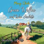 Green Wellies and Wax Jackets, Morag Clarke