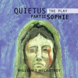 Quietus II Sophie, William T McCartney