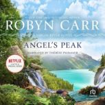 Angel's Peak, Robyn Carr