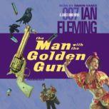 The Man With The Golden Gun, Ian Fleming