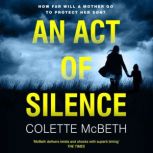 An Act of Silence, Colette McBeth