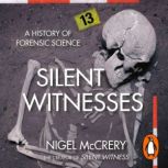 Silent Witnesses, Nigel McCrery
