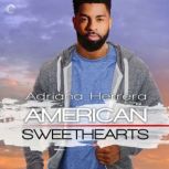 American Sweethearts, Adriana Herrera
