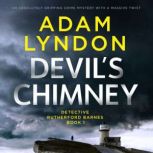 Devils Chimney, Adam Lyndon