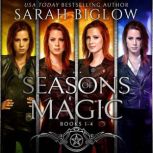 Seasons of Magic The Complete Series, Sarah Biglow